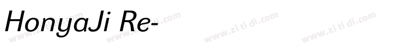 HonyaJi Re字体转换
